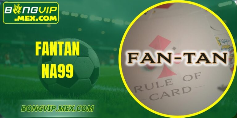 Fantan Na99 Nổi Bật Với Cách Chơi Độc Đáo Tại Sảnh Game